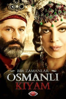 Сериал Однажды в Османской империи: Смута / Bir zamanlar Osmanli: Kiyam