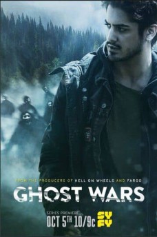 Сериал Призрачные войны / Ghost Wars