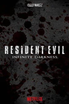 Сериал Обитель зла: Бесконечная тьма / Resident Evil: Infinite Darkness