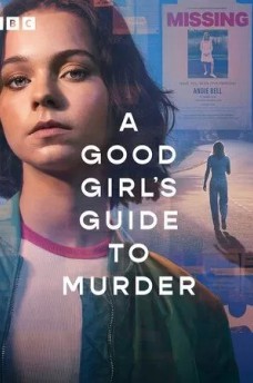 Сериал Хороших девочек не убивают / A Good Girl's Guide to Murder