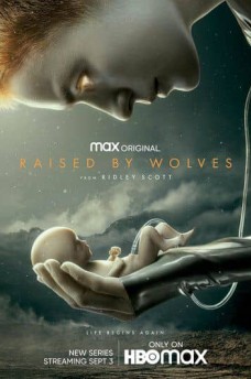 Сериал Воспитанные волками / Raised by Wolves