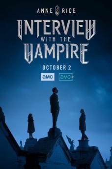 Сериал Интервью с вампиром / Interview with the Vampire