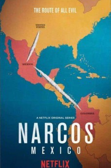 Сериал Нарко: Мексика / Narcos: México
