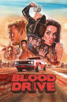 Сериал Кровавая езда / Blood Drive
