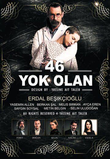 Сериал 46 исчезнувших / 46 Yok Olan