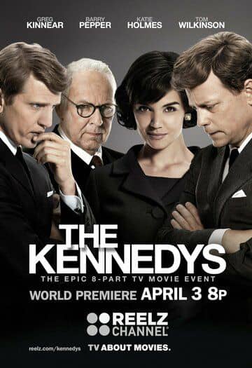 Сериал Клан Кеннеди / The Kennedys