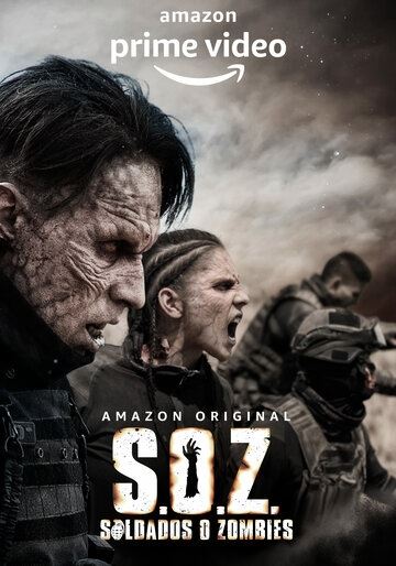 Сериал Солдаты-зомби / S.O.Z: Soldados o Zombies