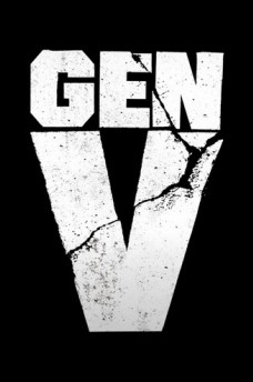 Сериал Поколение «Ви» / Gen V